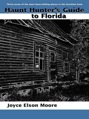 cover image of Haunt Hunter's Guide to Florida